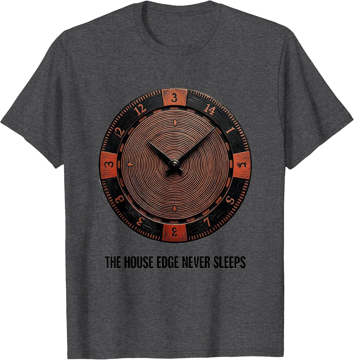 The House Edge Never Sleeps Funny Gambling Poker Player T-Shirt - Dark Heather Grey