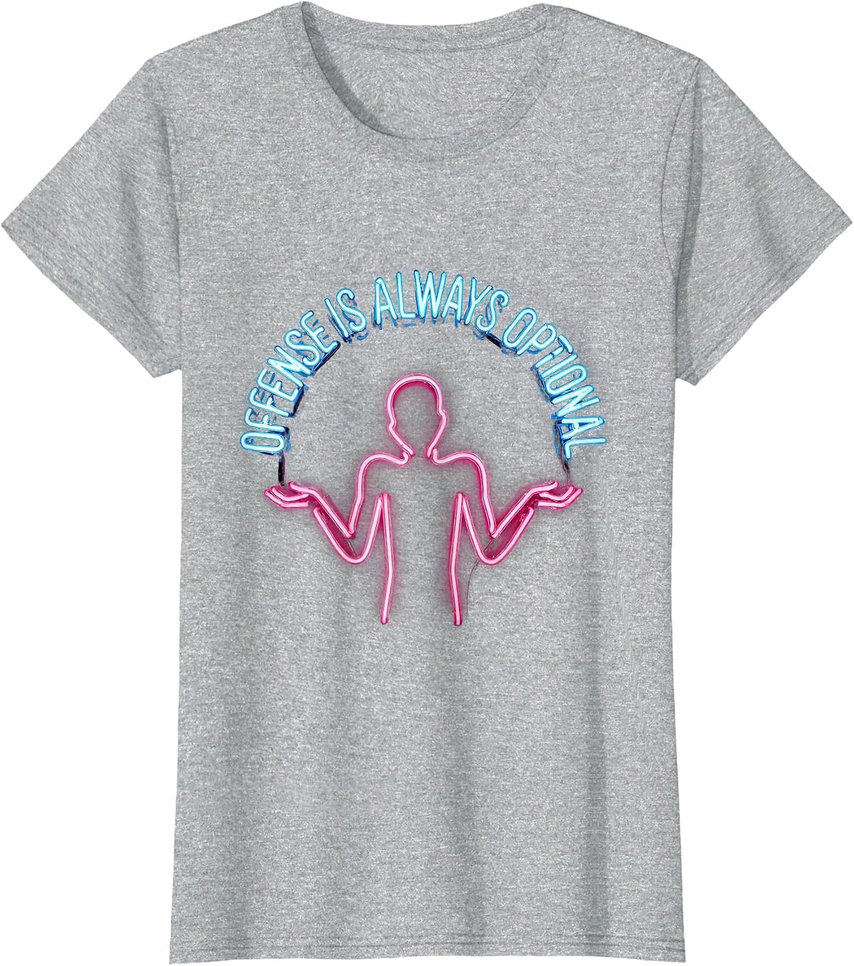 Offense Is Always Optional Bold Statement Design T-Shirt - Heather Grey