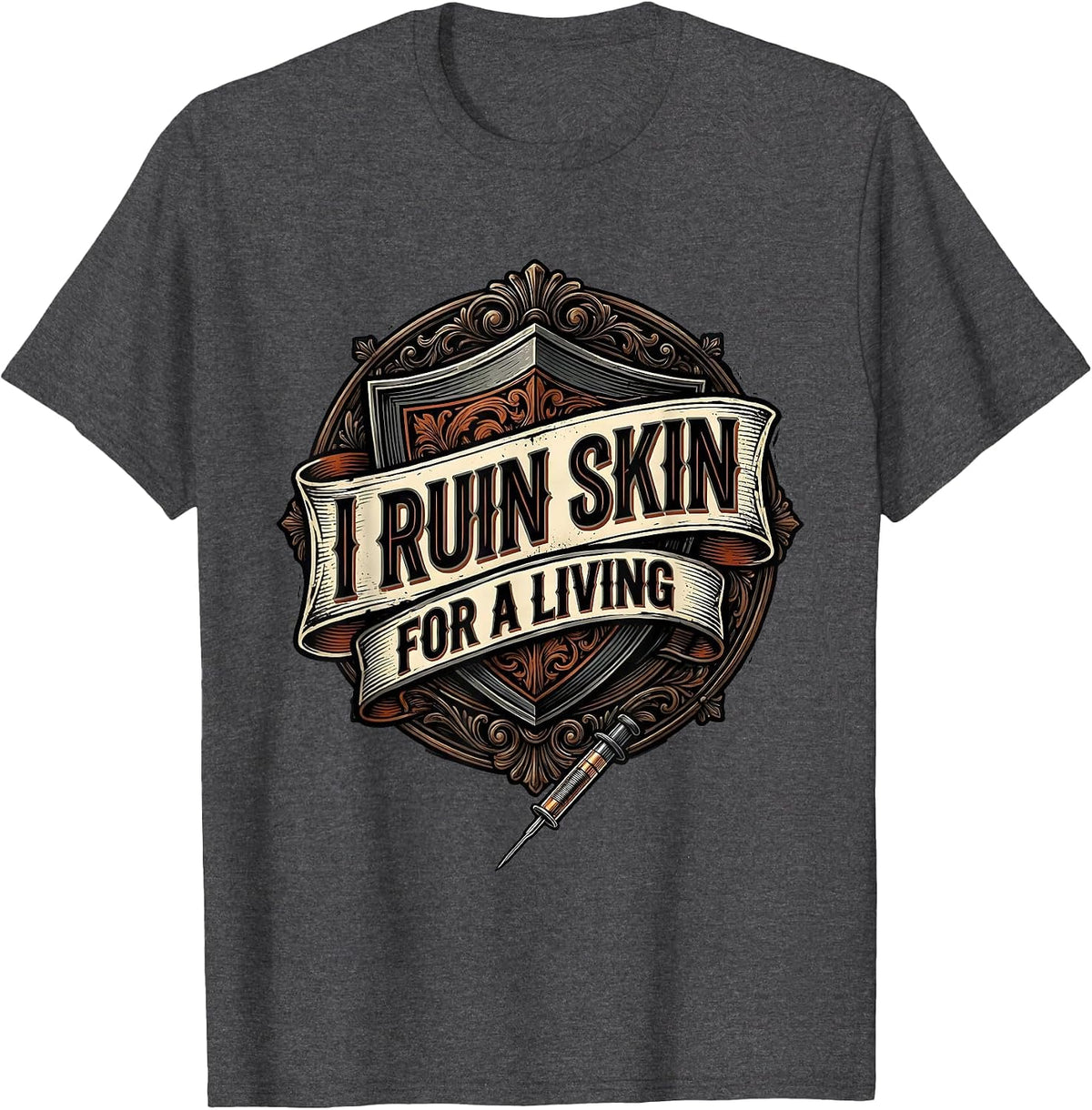 Men's I Ruin Skin For A Living Funny Tattoo Artist Sarcastic Humor T-Shirt - Dark Heather Grey