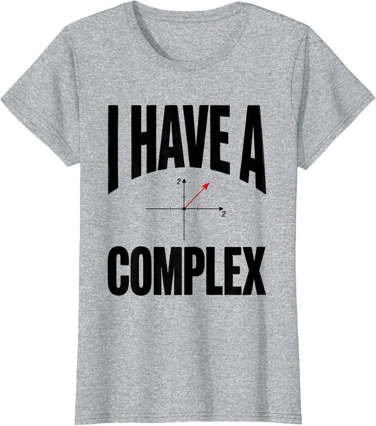 Women's I Have A Complex Funny Math Teacher Gift Pi Day Algebra T-Shirt - Heather Grey