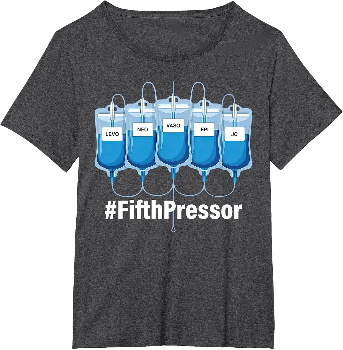 Jesus Christ Fifth Pressor Full Code ICU Nurse Pharmacist T-Shirt - Dark Heather Grey