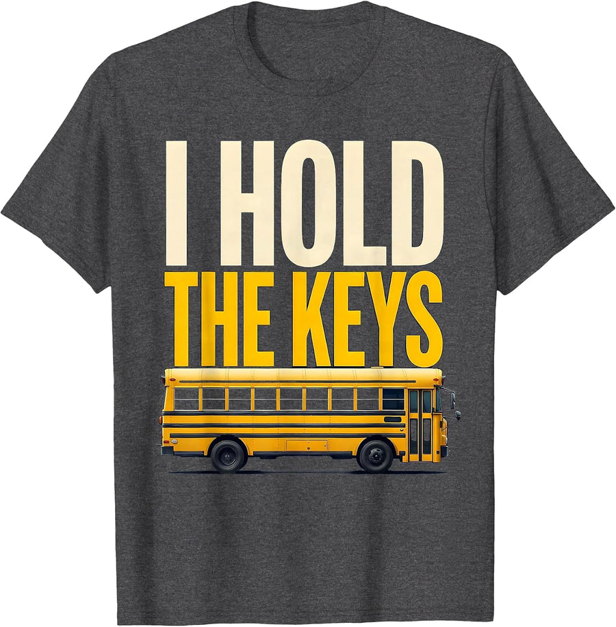 Men's I Hold The Keys Funny School Bus Driver Toddler Birthday T-Shirt - Dark Heather Grey
