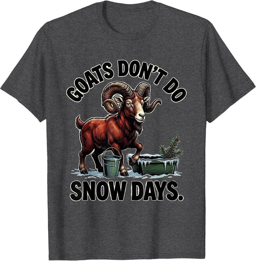 Men's Goats Don't Do Snow Days Funny Farm Animal Christmas Humor T-Shirt - Dark Heather Grey