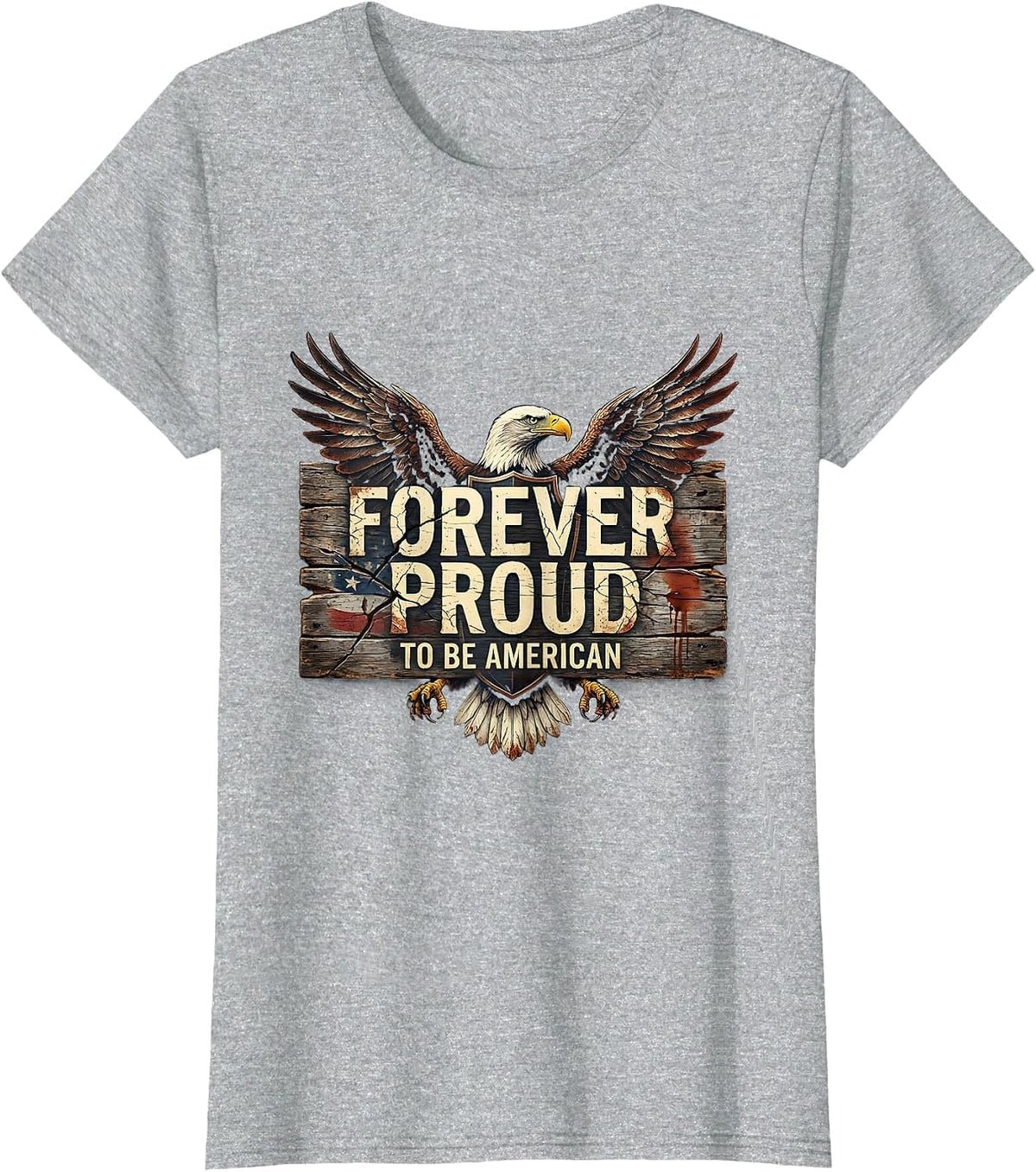 Forever Proud To Be American Patriotic Design T-Shirt - Heather Grey