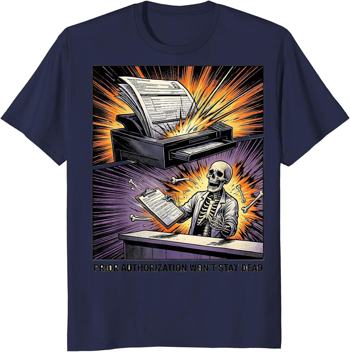 Men's Prior Authorization Won't Stay Dead Funny Pharmacy Tech T-Shirt - Navy Blue