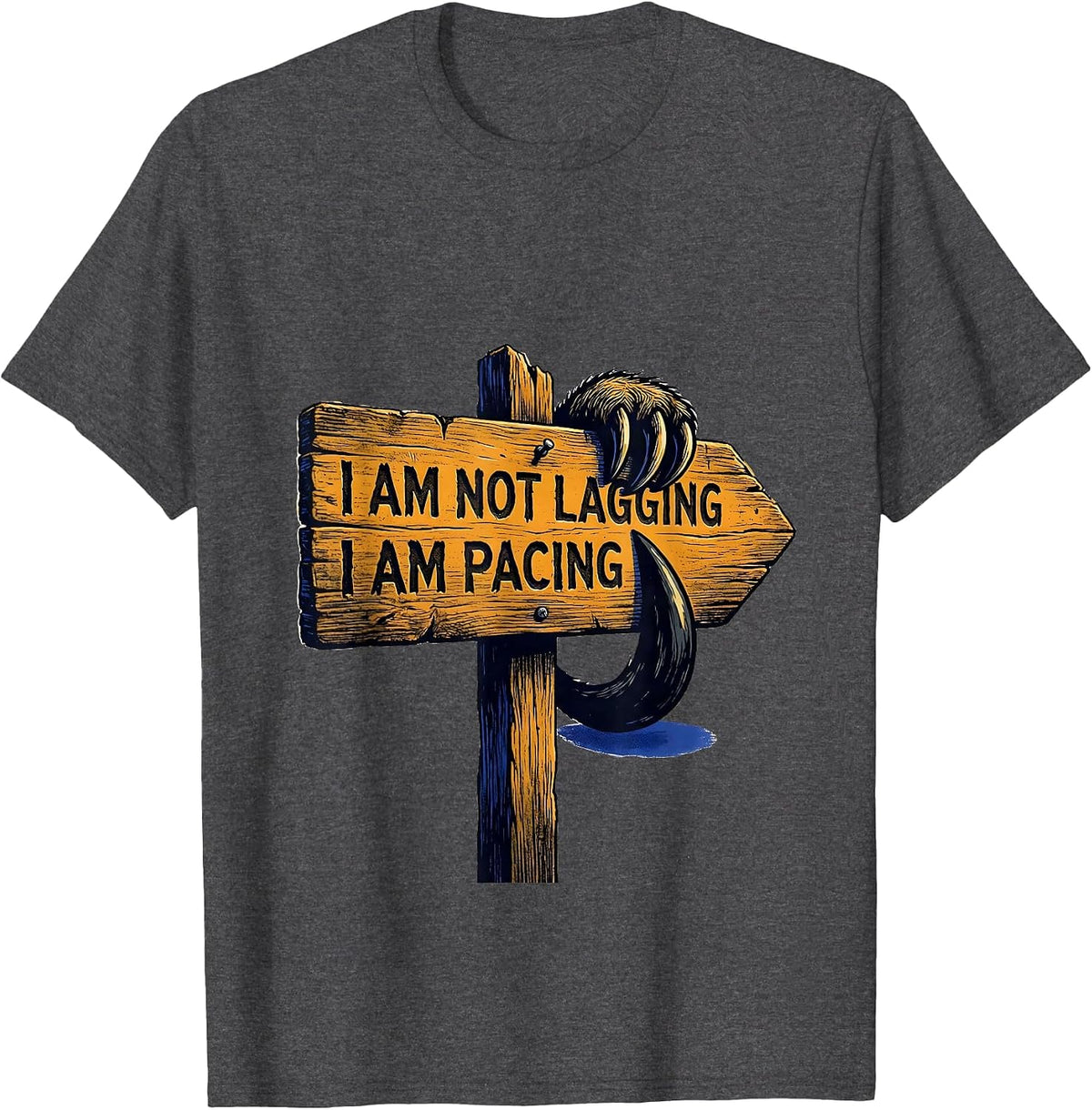 I Am Not Lagging, I Am Pacing Funny Sloth Lover Humor T-Shirt - Dark Heather Grey