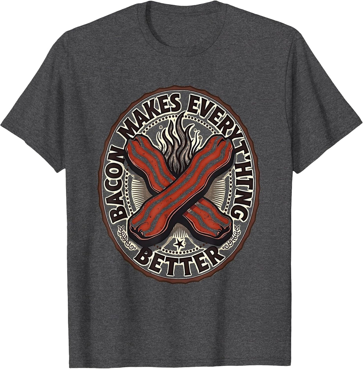 Bacon Makes Everything Better Funny Men's Design T-Shirt - Dark Heather Grey