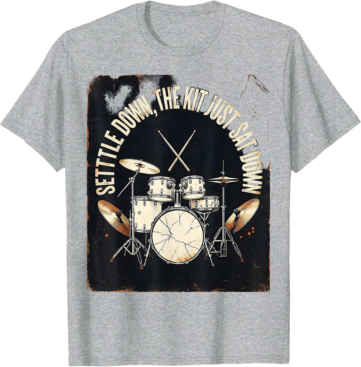 Men's Settle Down, The Kit Just Sat Down Funny Drummer Drumset T-Shirt - Heather Grey