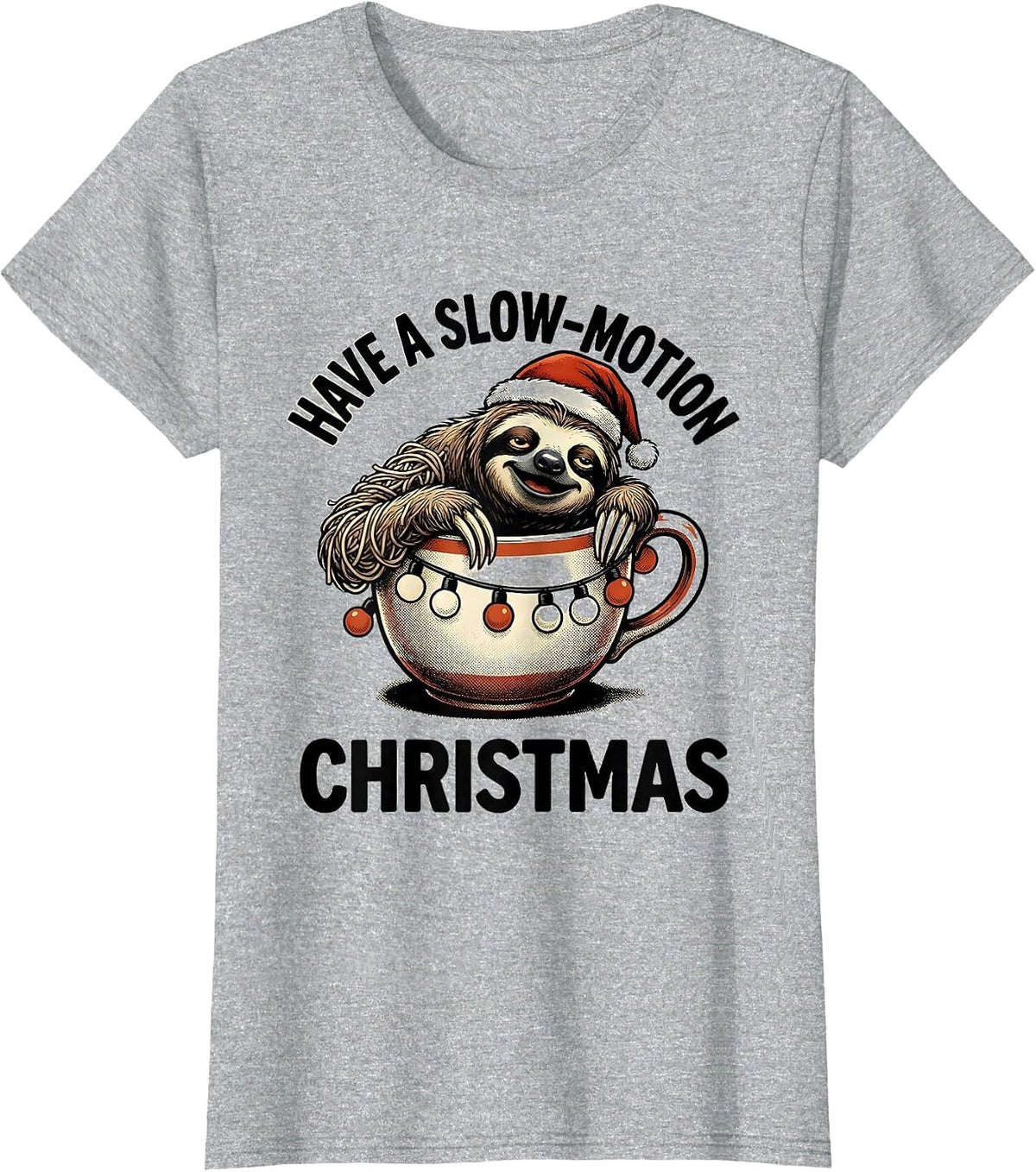 Have a Slow-Motion Christmas Funny Sloth Lover Christmas T-Shirt - Heather Grey
