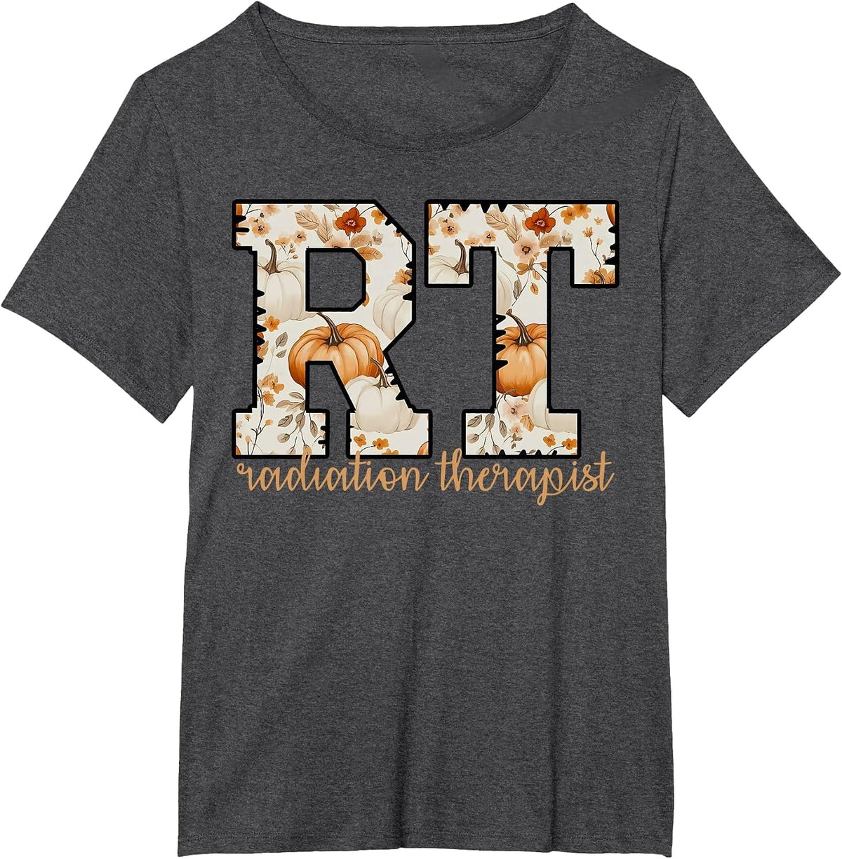 Radiation Therapist Pumpkin Floral Fall Radiation Therapy T-Shirt - Dark Heather Grey