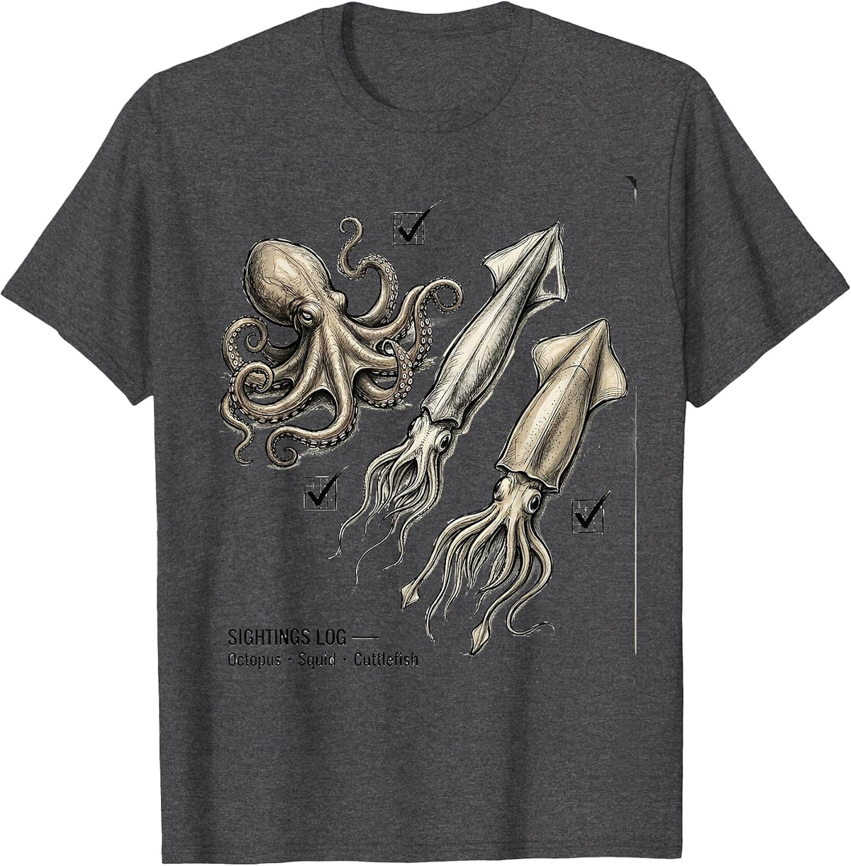 SIGHTINGS LOG — Octopus · Squid · Cuttlefish Marine Biology T-Shirt - Dark Heather Grey