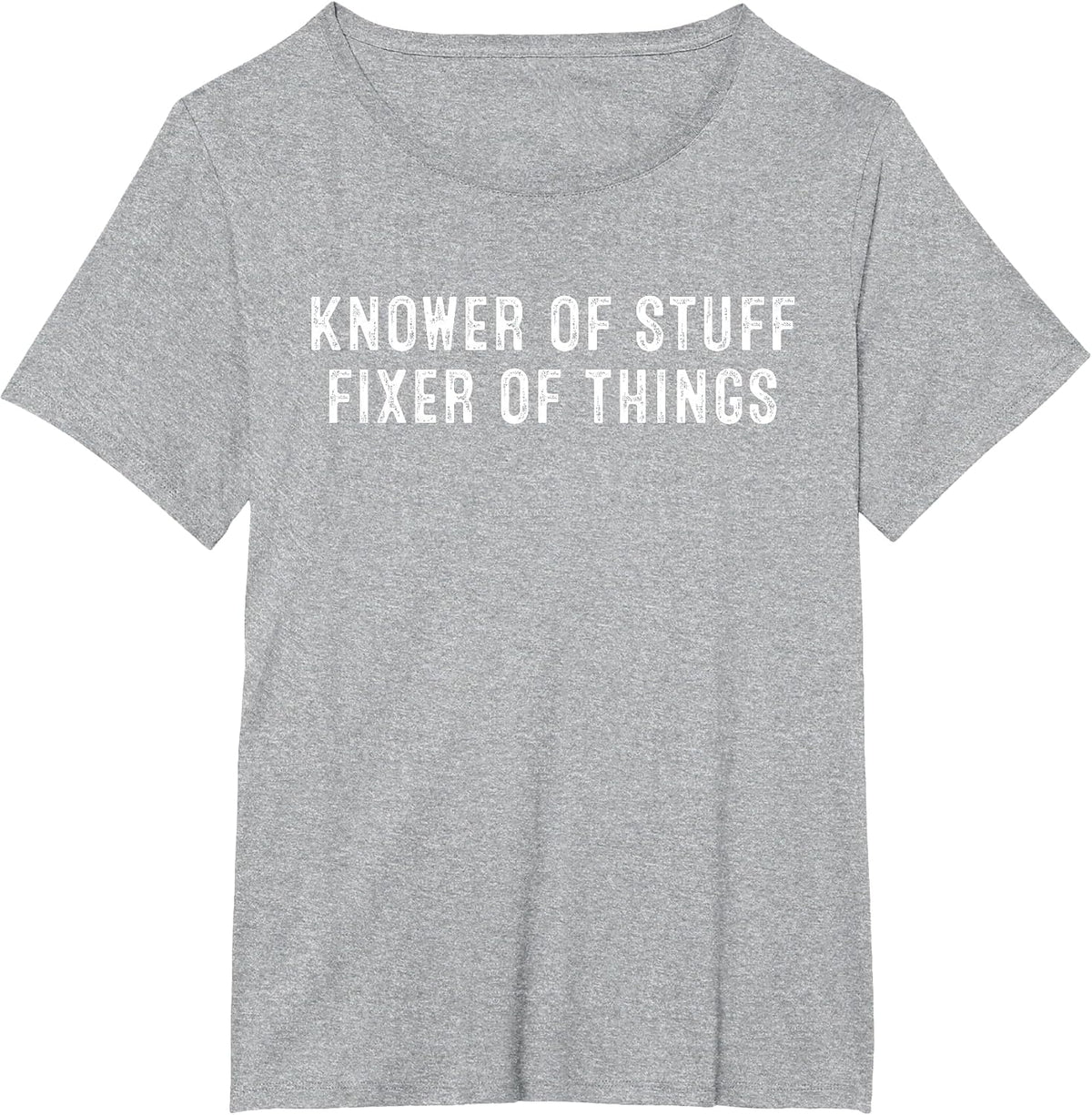 Knower of Stuff Fixer of Things Men Dad Funny Mechanic T-Shirt - Heather Grey