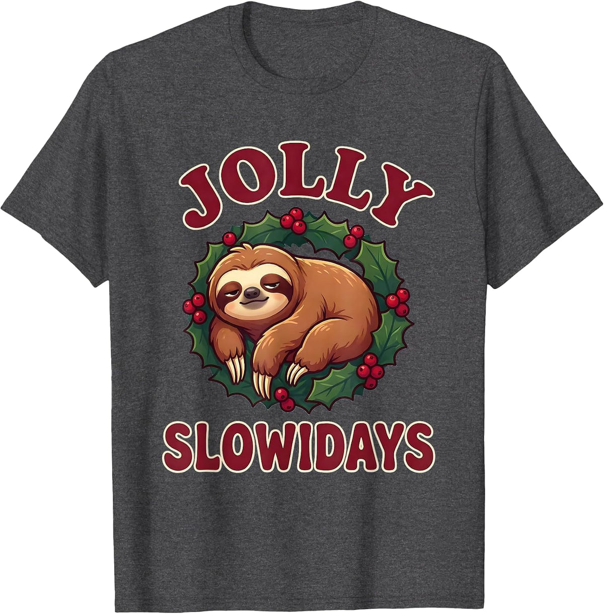 Jolly Slowidays Cute Kawaii Sloth Lover Funny Christmas T-Shirt - Dark Heather Grey