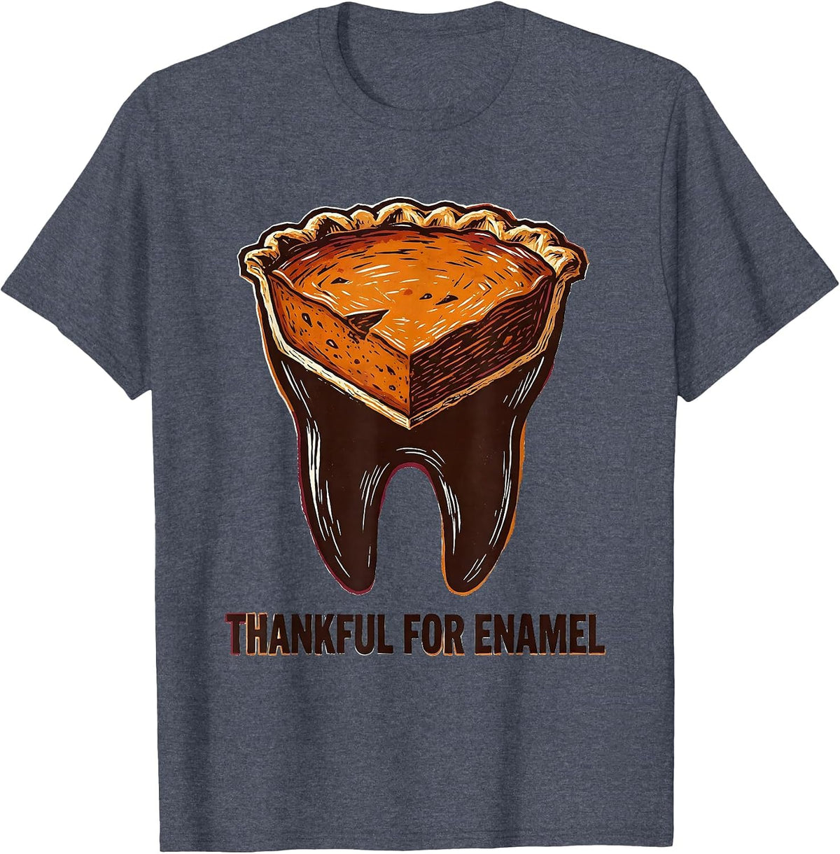 Thankful For Enamel Funny Dental Thanksgiving Office Team T-Shirt - Heather Blue