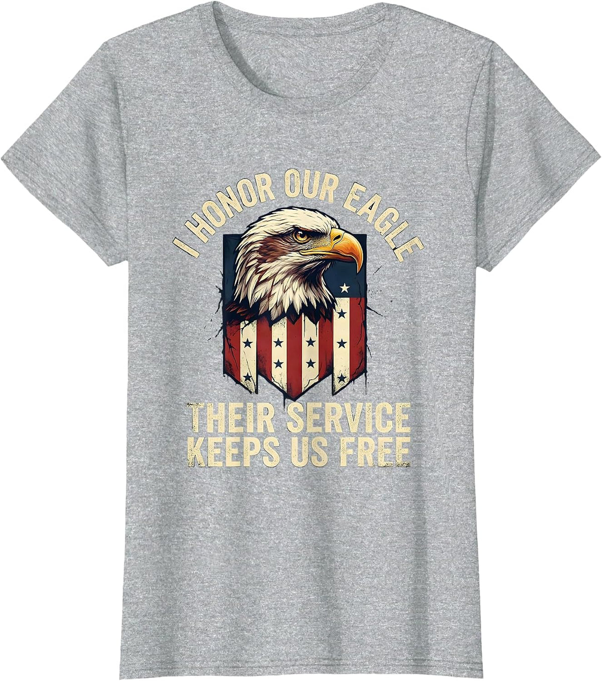 I Honor Our Eagle; Their Service Keeps Us Free Vintage T-Shirt - Heather Grey