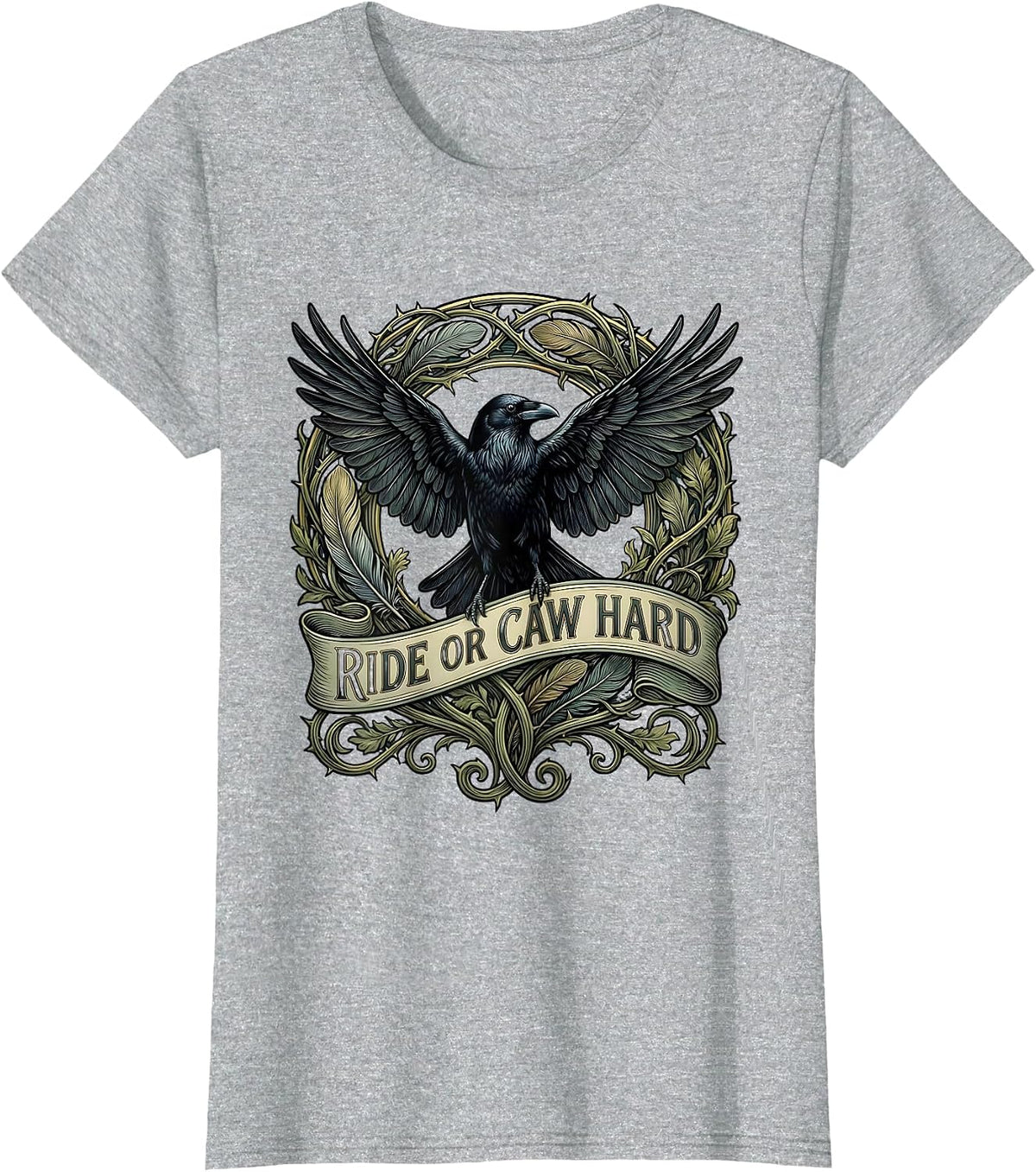 Women's Ride or CAW Hard Funny Crow Bird Design T-Shirt - Heather Grey