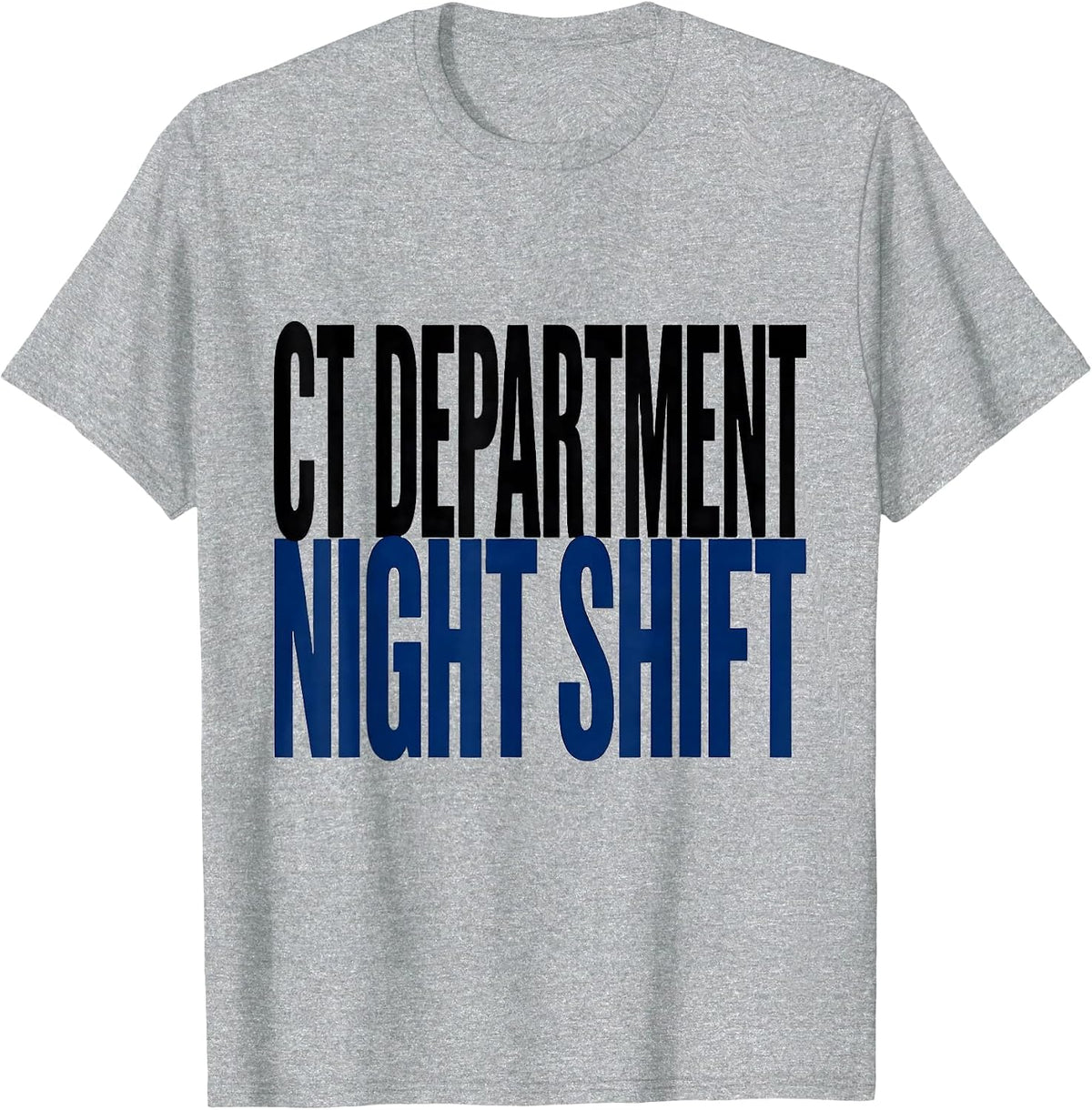 Men's CT Department Night Shift Radiology Tech Rad Tech X-Ray T-Shirt - Heather Grey
