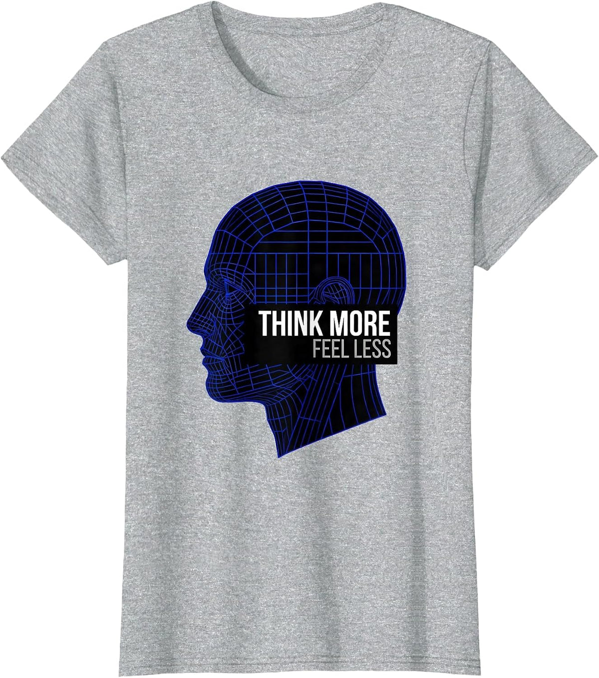 Women's Think More Feel Less Mindset Graphic Design T-Shirt - Heather Grey