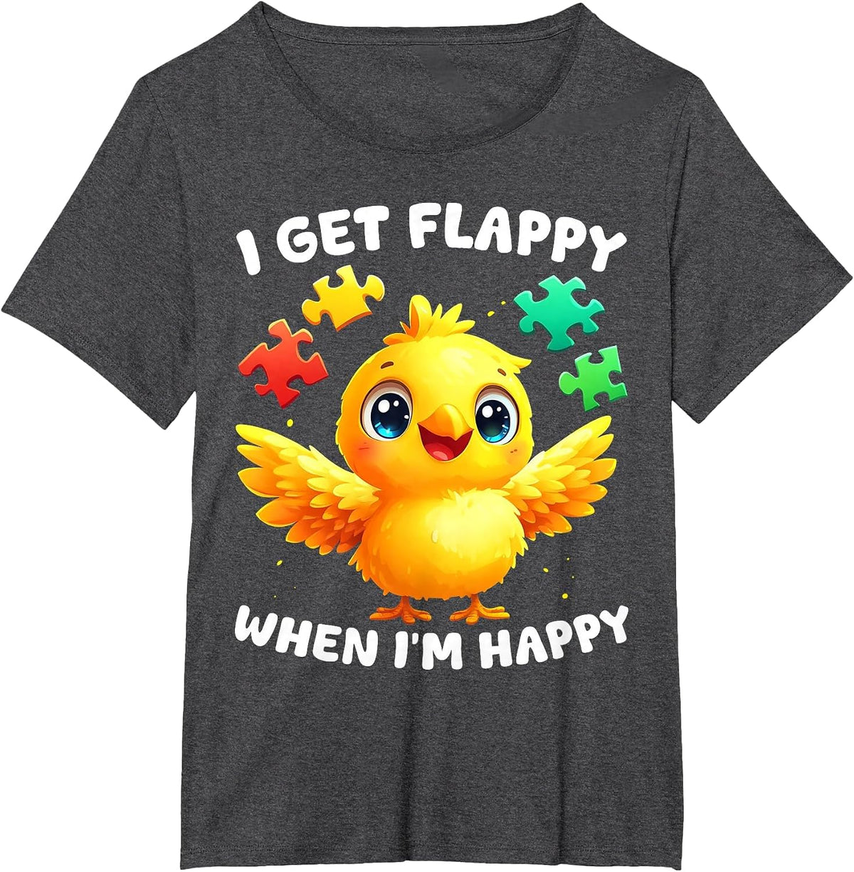 I Get Flappy When I'm Happy Cute Bird Autism Awareness T-Shirt - Dark Heather Grey