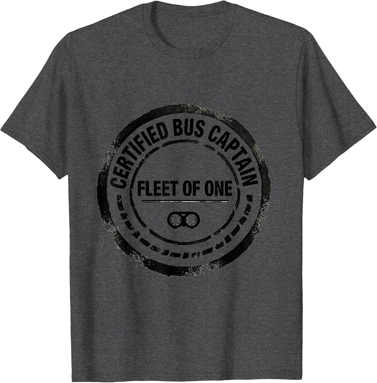 Certified Bus Captain Fleet Of One Funny School Bus Driver T-Shirt - Dark Heather Grey