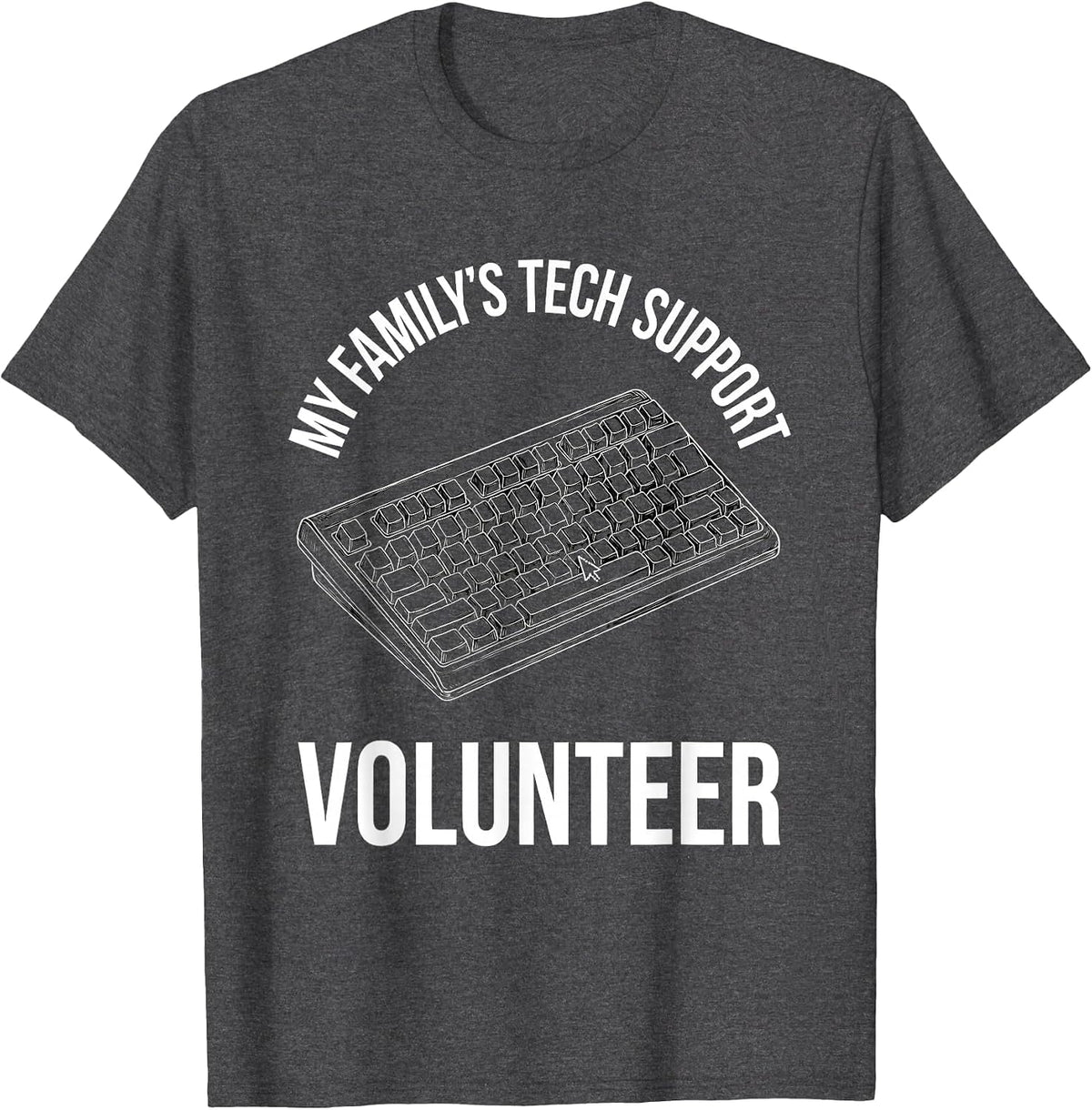 Men's My Family's Tech Support Volunteer Funny Computer Engineer T-Shirt - Dark Heather Grey