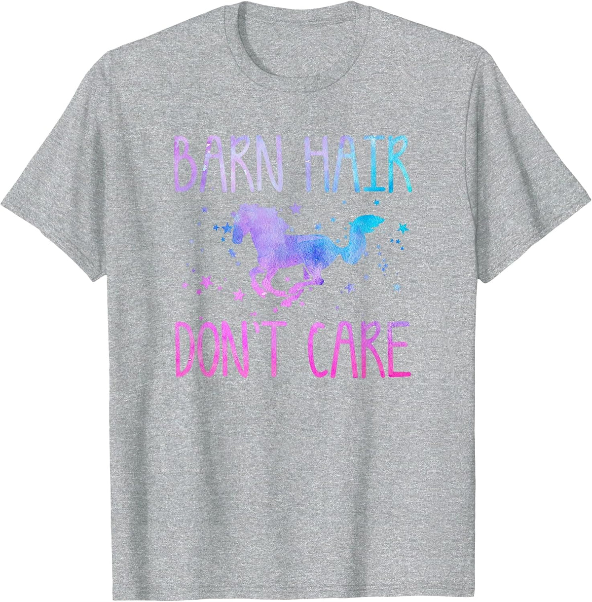 Barn Hair Don't Care Funny Horse Equestrian Rider Joke Quote T-Shirt - Heather Grey