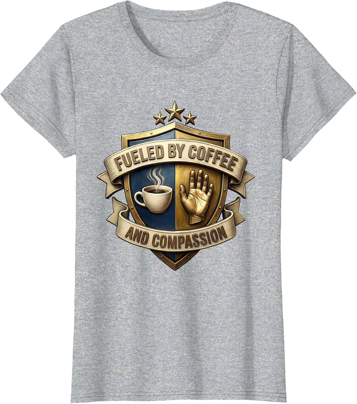 Fueled by Coffee and Compassion Professional Design T-Shirt - Heather Grey