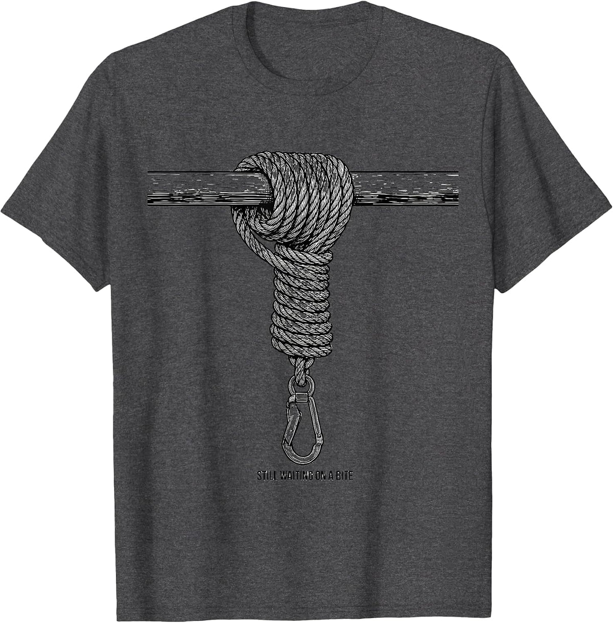 Still Waiting On A Bite Funny Fishing Humor Angler Gift T-Shirt - Dark Heather Grey