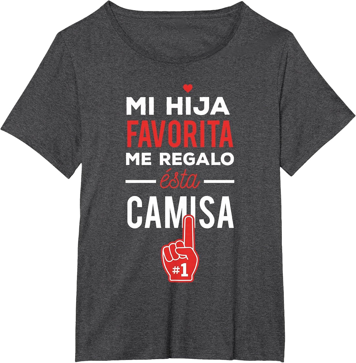 Mi Hija Favorita me Regalo esta Camisa Dia del Padre T-Shirt - Dark Heather Grey