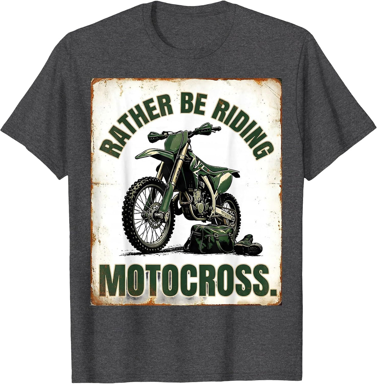 Rather Be Riding Motocross Vintage Dirt Bike Motocross Rider T-Shirt - Dark Heather Grey