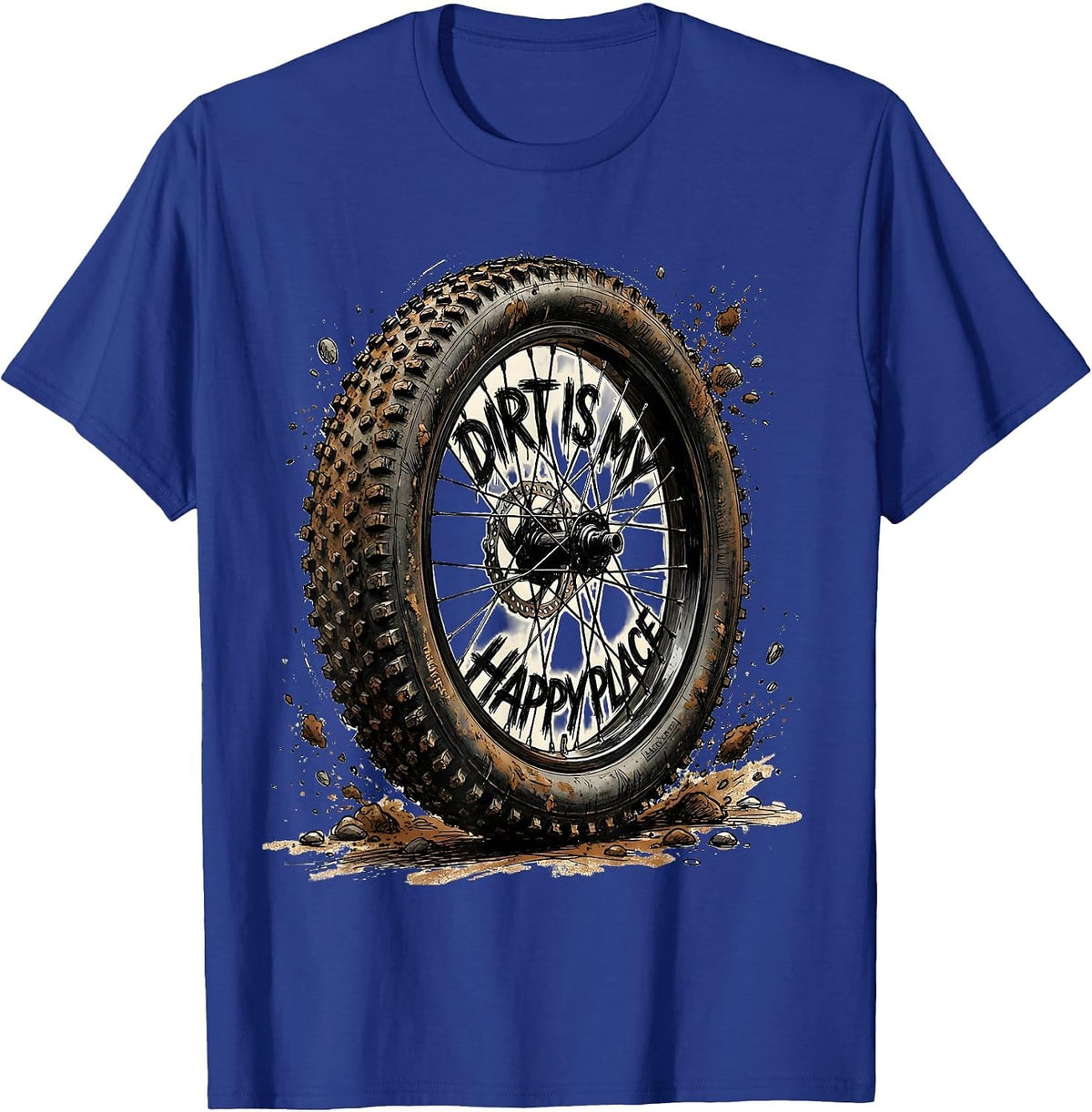 Dirt Is My Happy Place MTB Cycling Design T-Shirt - Royal Blue