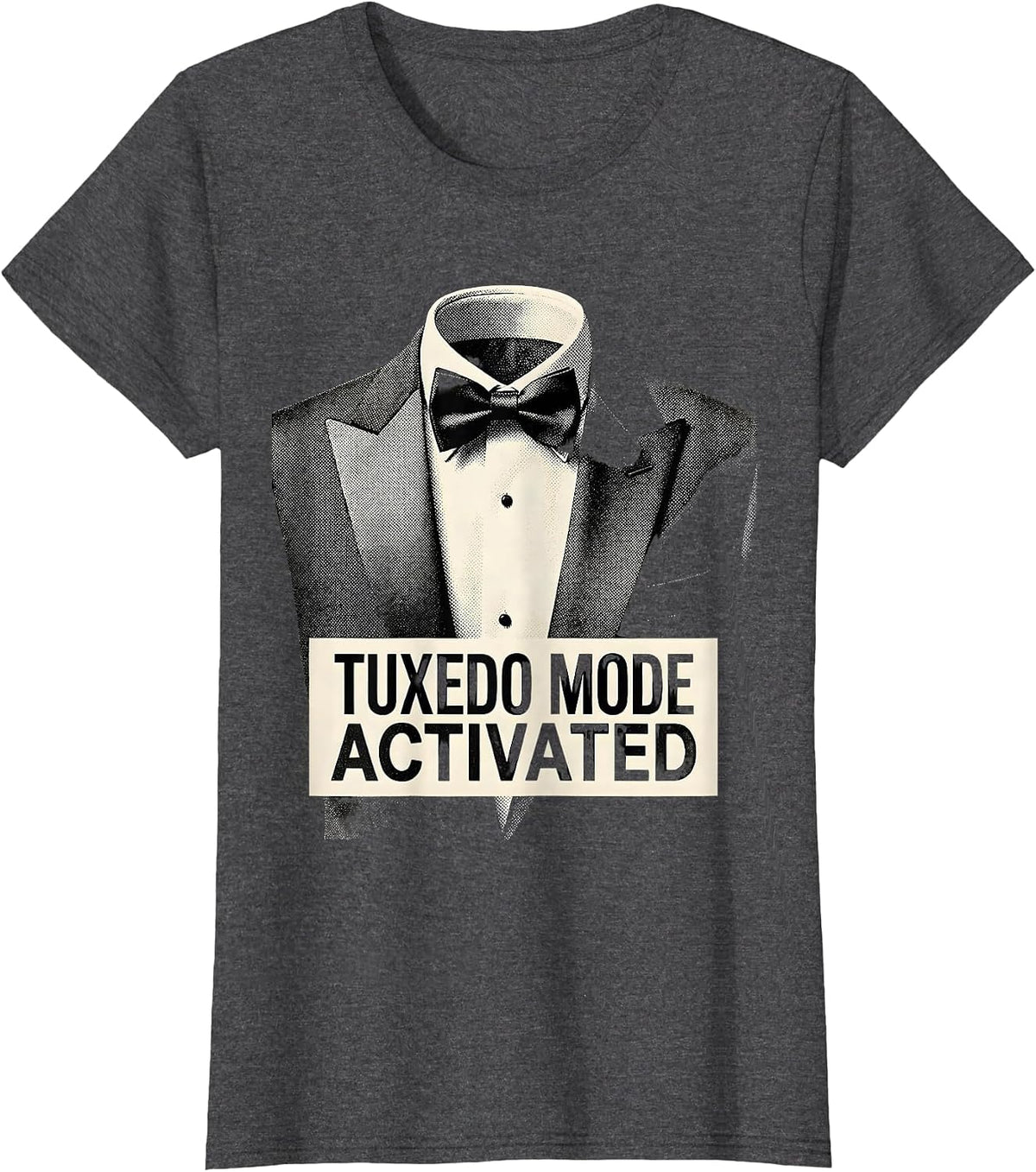 Women's Tuxedo Mode Activated Funny Formal Style Design T-Shirt - Dark Heather Grey