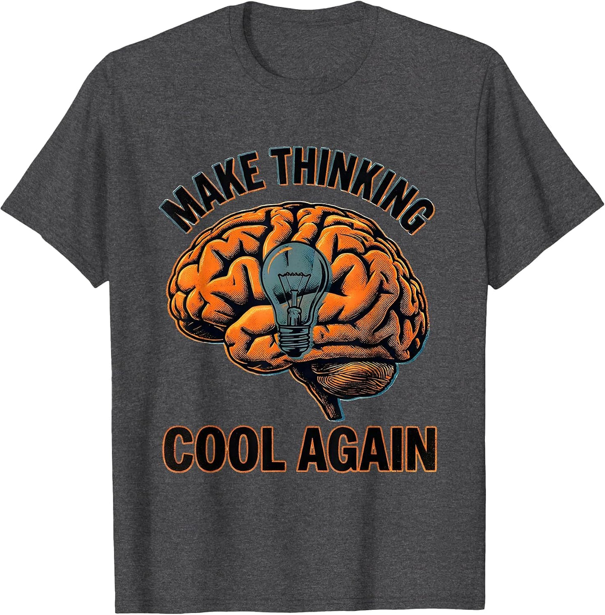 Men's Make Thinking Cool Again Graphic Design T-Shirt - Dark Heather Grey