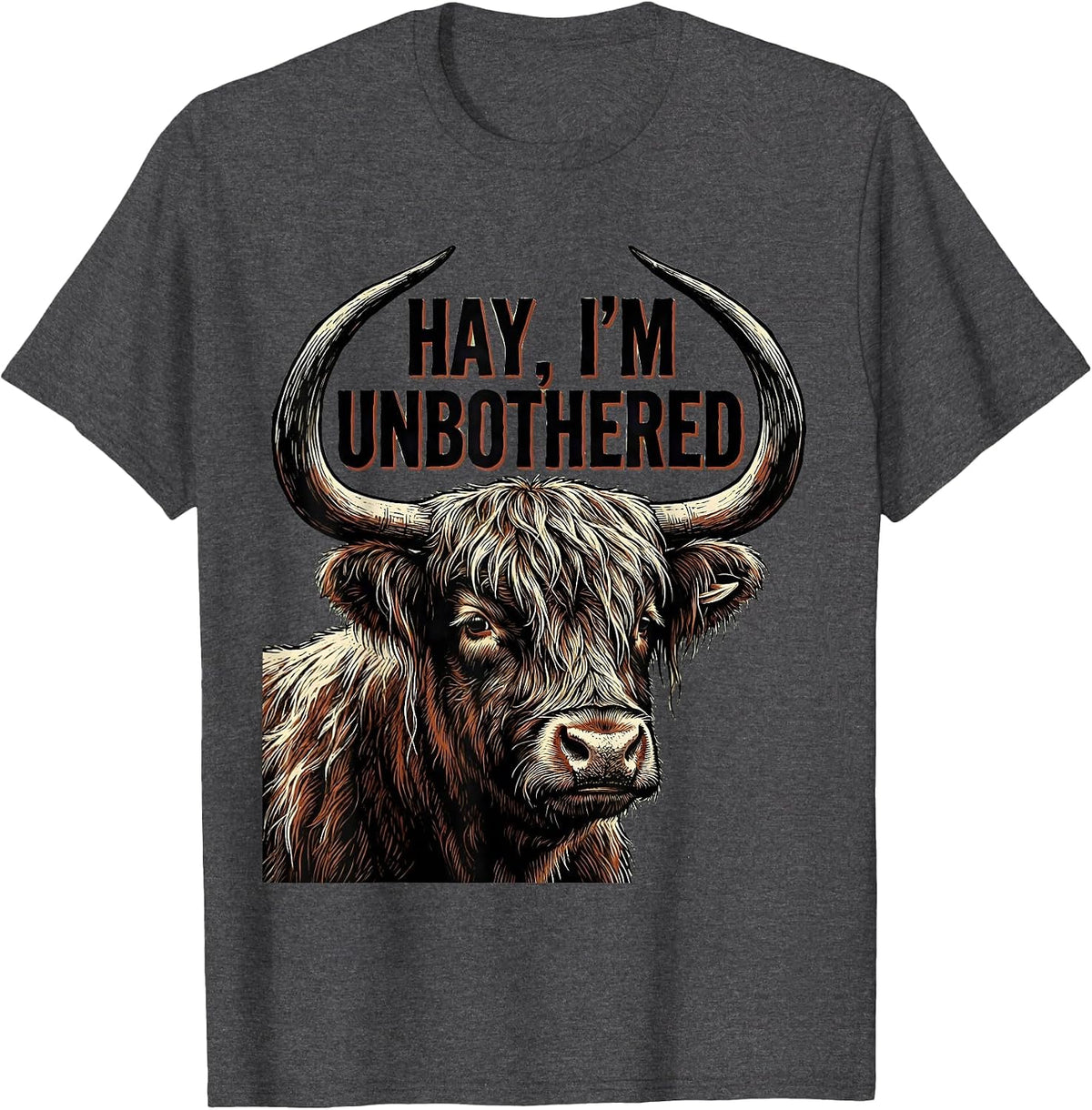 Men's Hay I'm Unbothered Funny Highland Cow Farm Humor T-Shirt - Dark Heather Grey