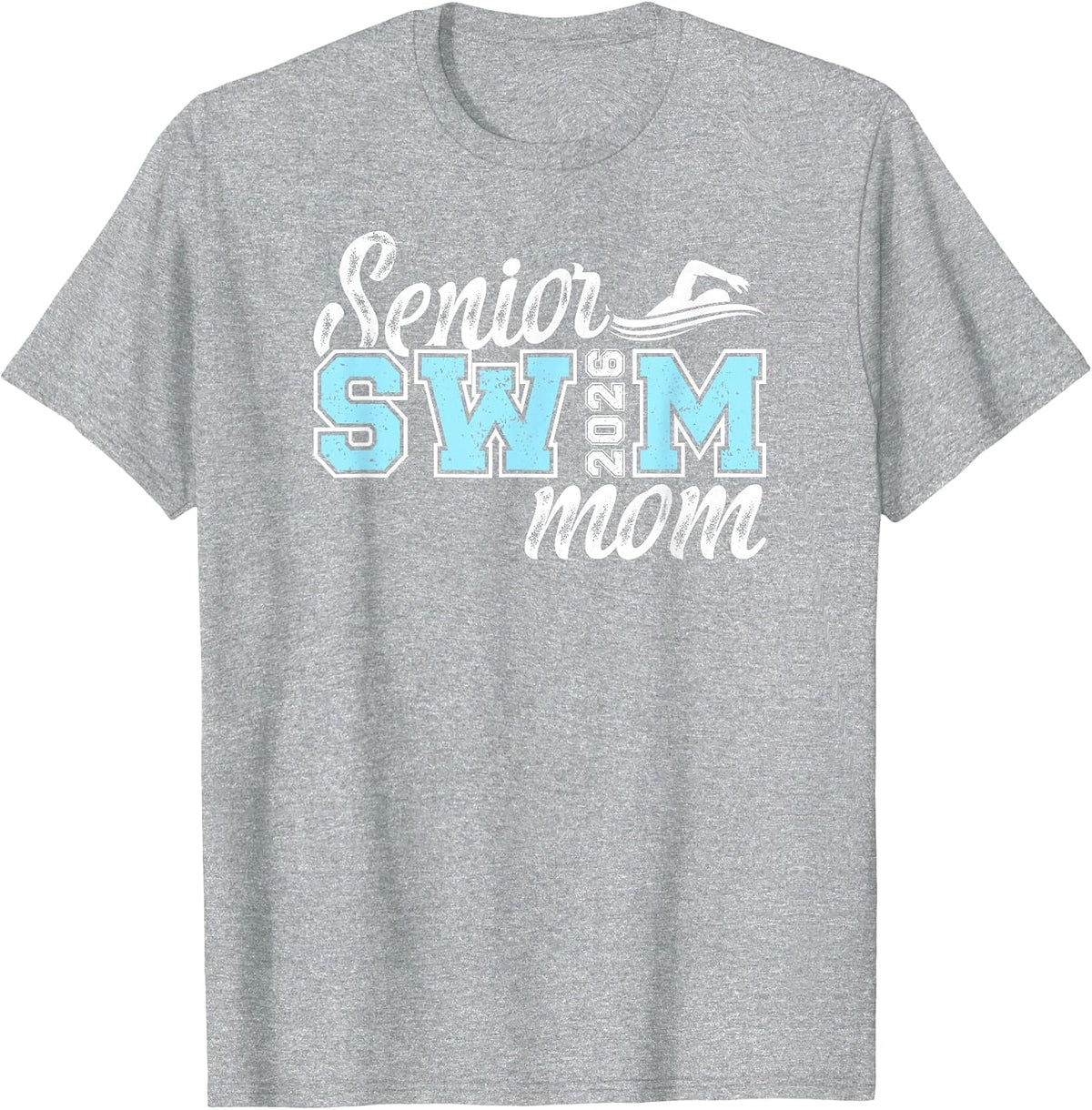 Swim Senior Mom 2026 Swimming Senior Mother 2026 T-Shirt - Heather Grey