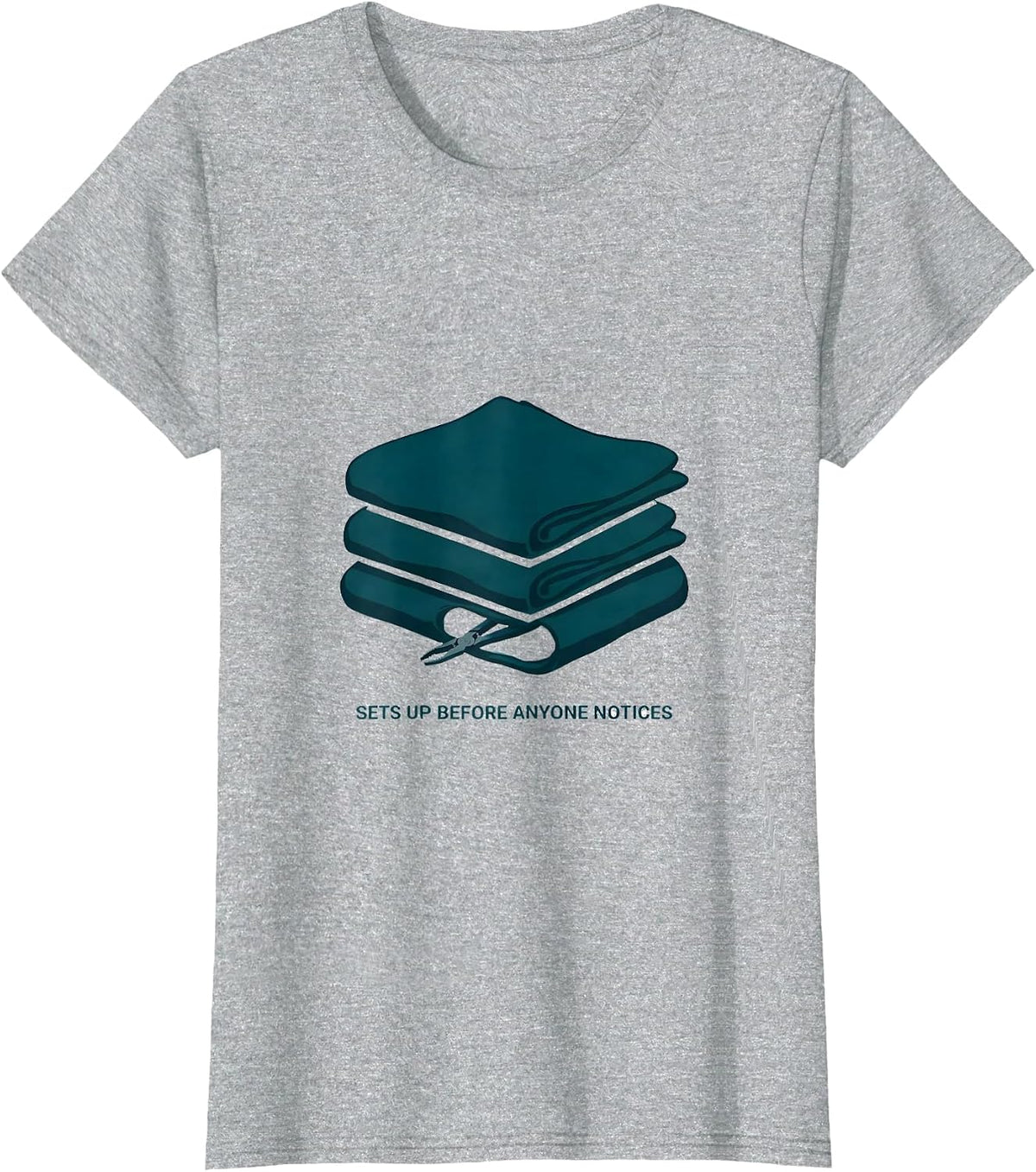 Women's Sets Up Before Anyone Notices Surgical Tech Scrub Tech Humor T-Shirt - Heather Grey
