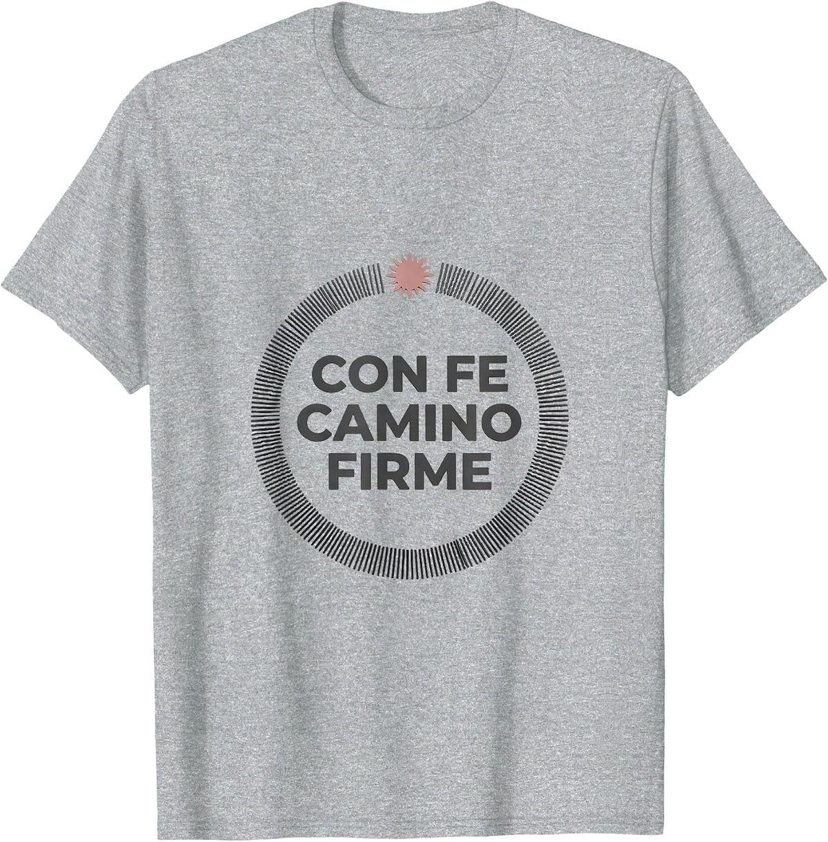 Men's Con Fe Camino Firme Funny Mexican Spanish Faith Humor T-Shirt - Heather Grey