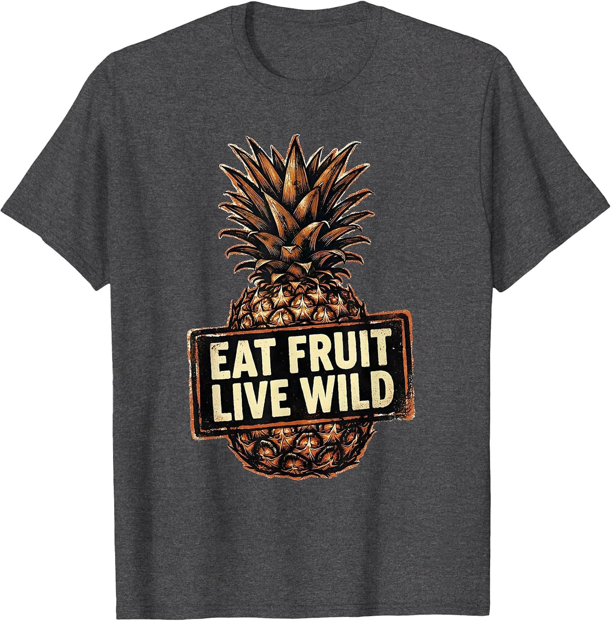 Men's Eat Fruit Live Wild Pineapple Graphic Design T-Shirt - Dark Heather Grey
