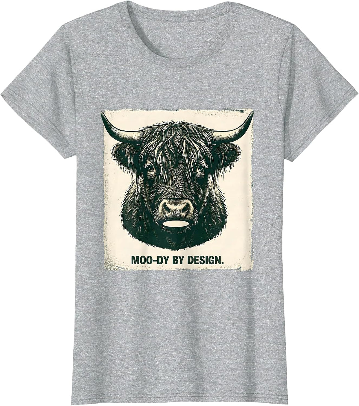 Moo-Dy By Design Funny Highland Cow Farm Animal Humor T-Shirt - Heather Grey