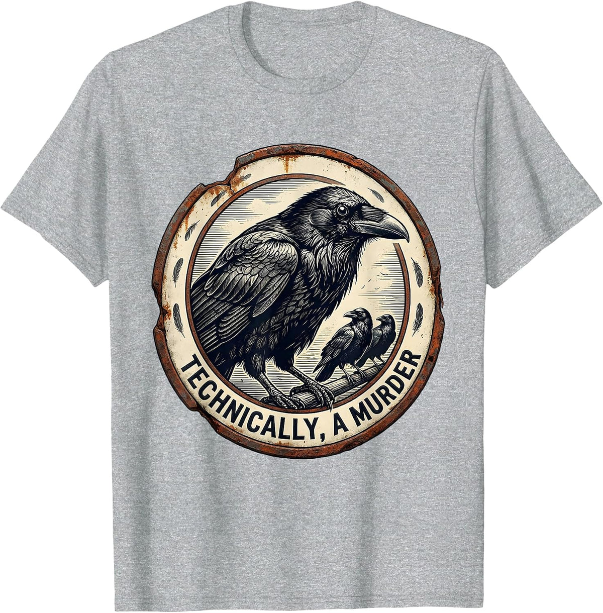 Men's Technically, A Murder Vintage Dark Humor Crow Gothic T-Shirt - Heather Grey