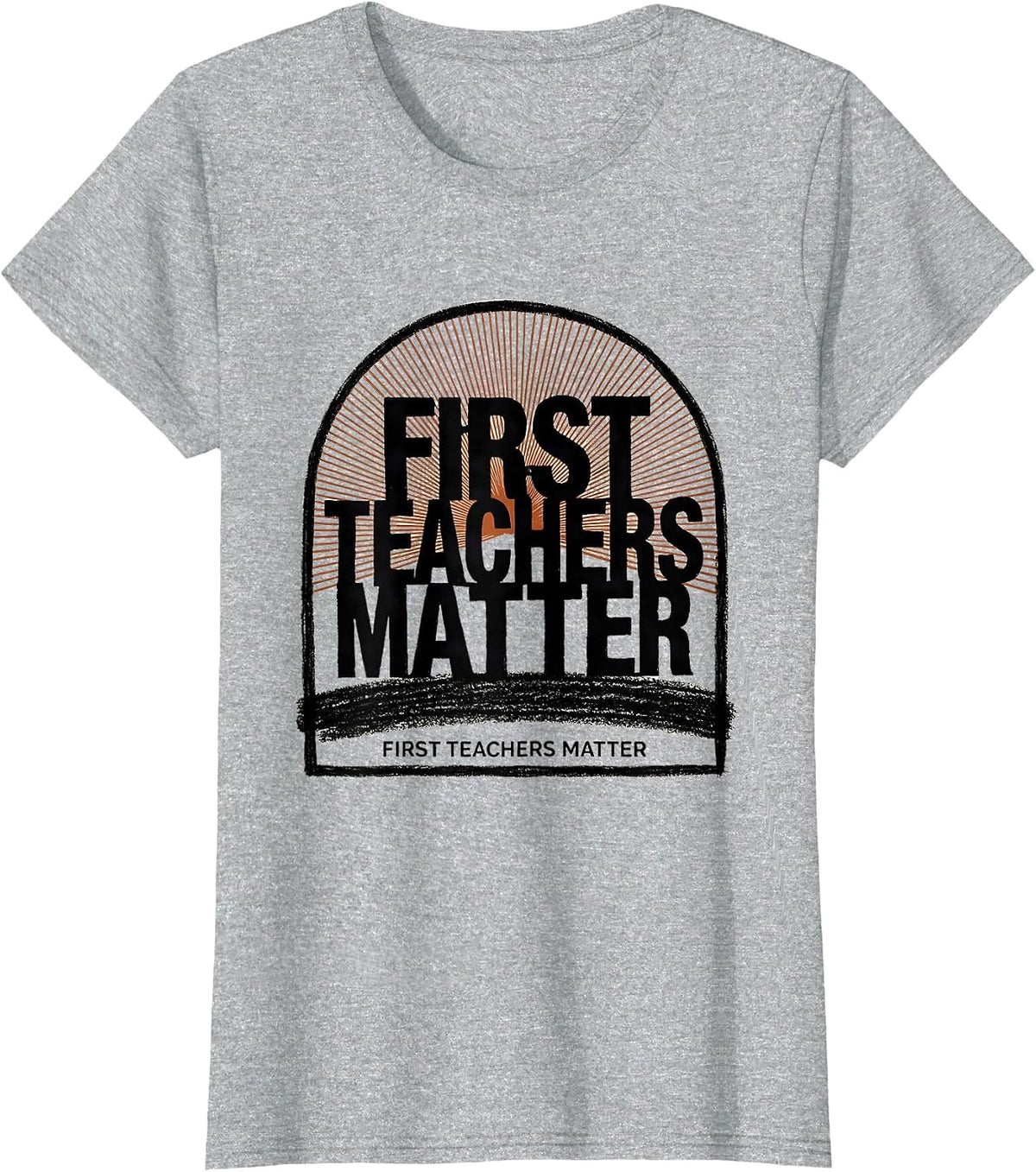 Women's First Teachers Matter Stencil Graphic Preschool Teacher T-Shirt - Heather Grey
