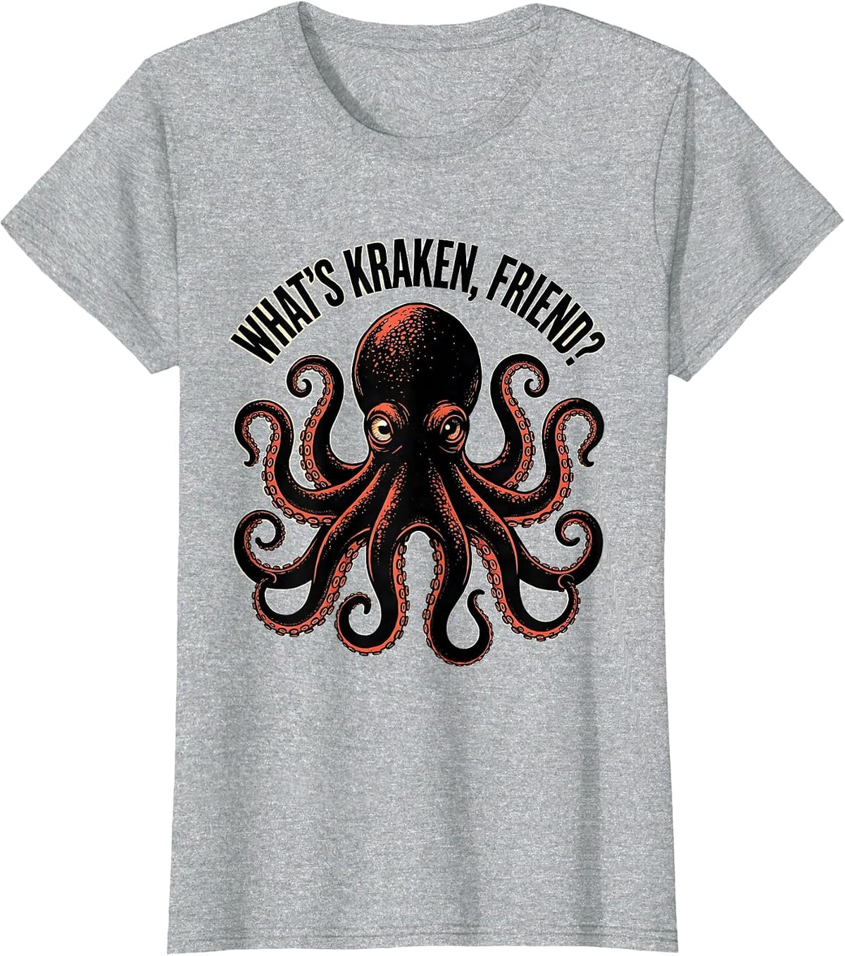 Women's What's Kraken Friend Playful Octopus Lover Marine Biology T-Shirt - Heather Grey