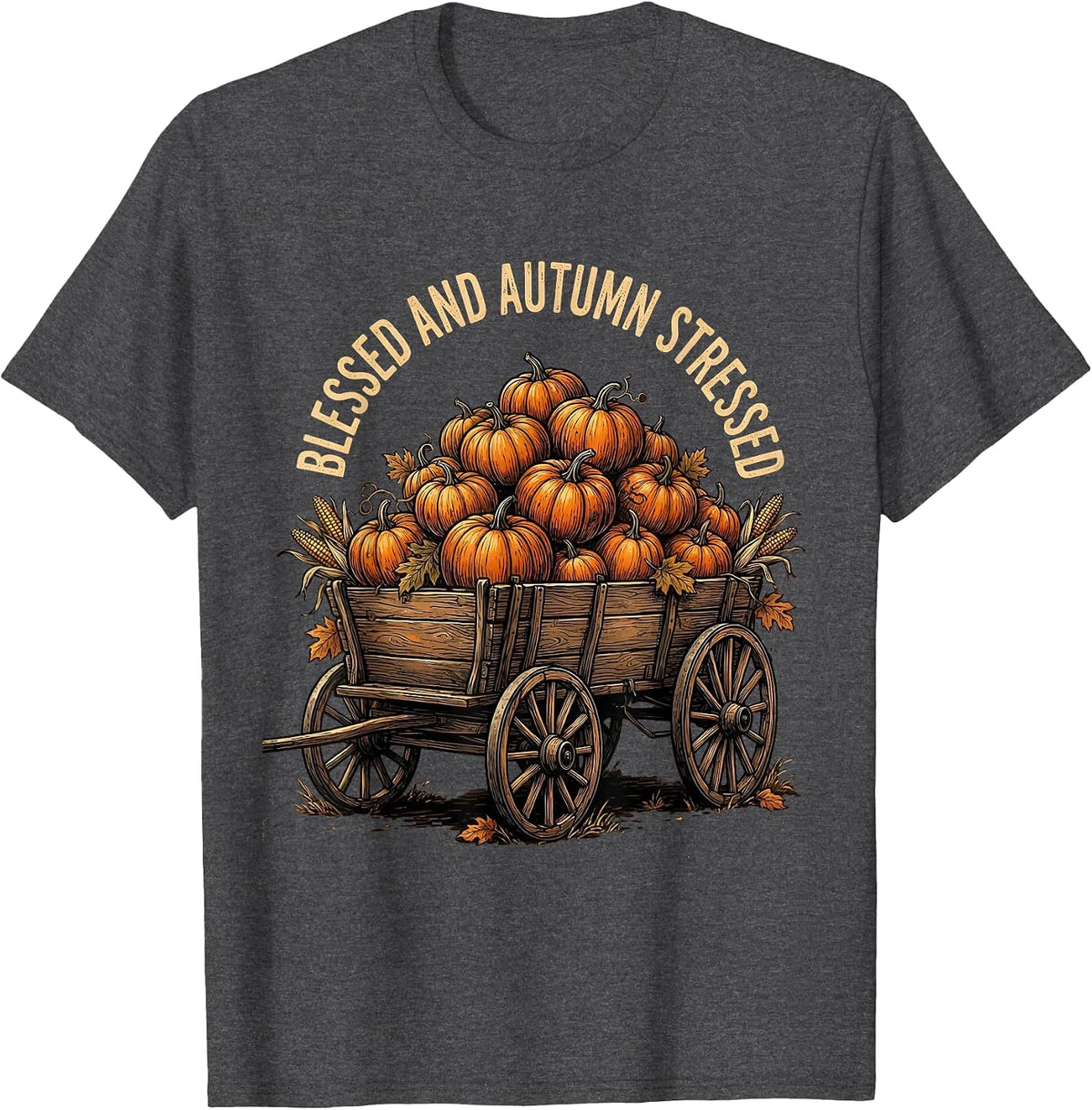 Blessed and Autumn Stressed Pumpkin Wagon Design T-Shirt - Dark Heather Grey