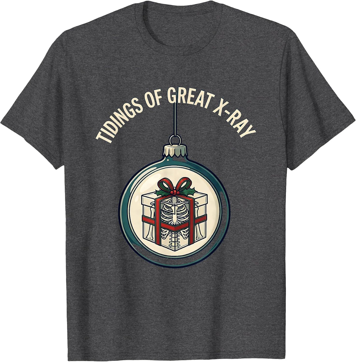 Men's Tidings Of Great X-Ray Funny Radiology Tech Christmas T-Shirt - Dark Heather Grey