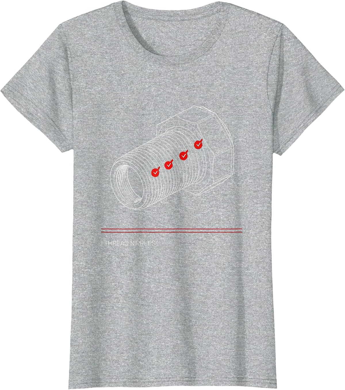 I Thread Nipples Funny Plumber Pipefitter Occupational Humor T-Shirt - Heather Grey