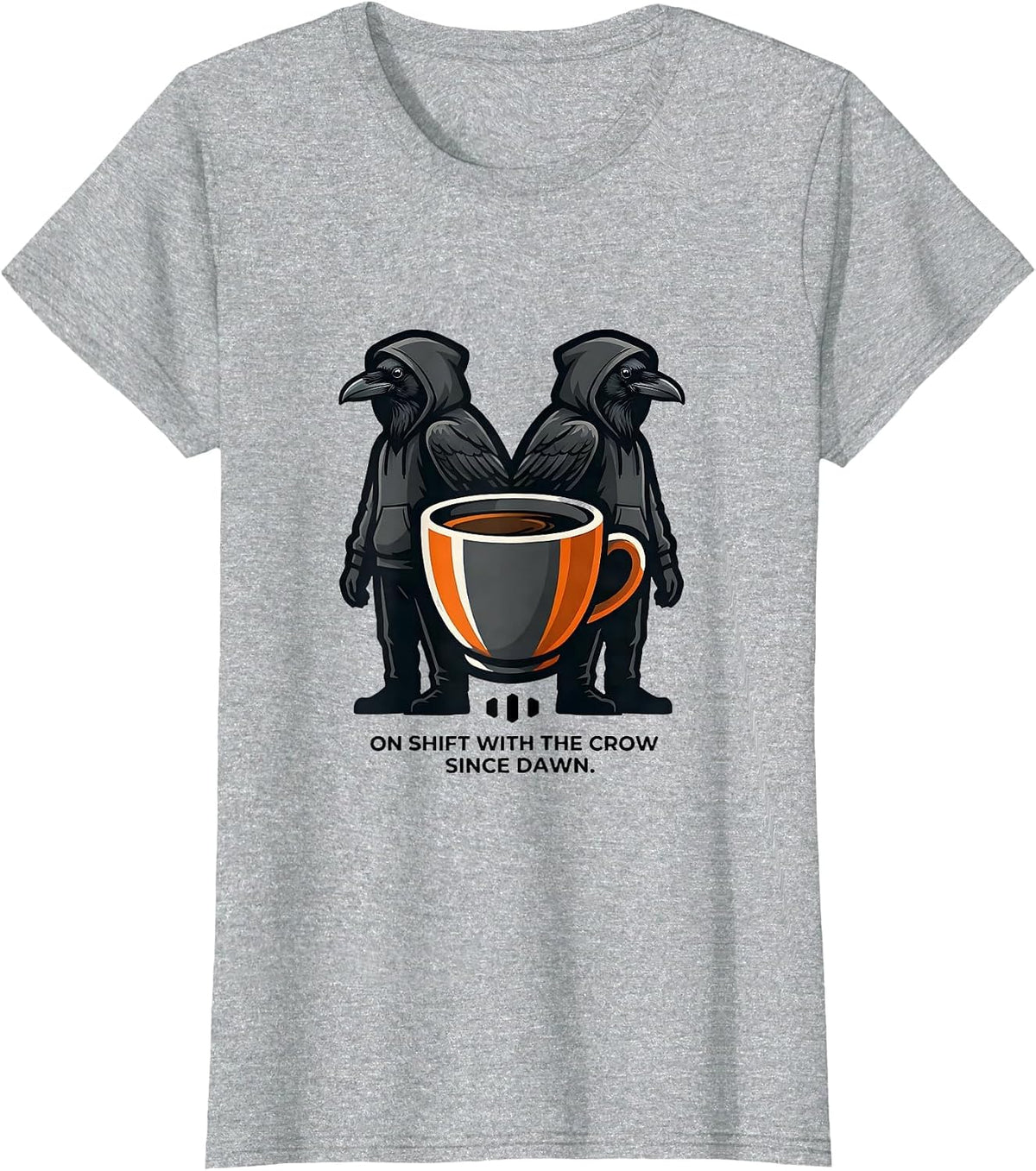 Women's On Shift With The Crow Since Dawn Gothic Dark Humor Coffee T-Shirt - Heather Grey