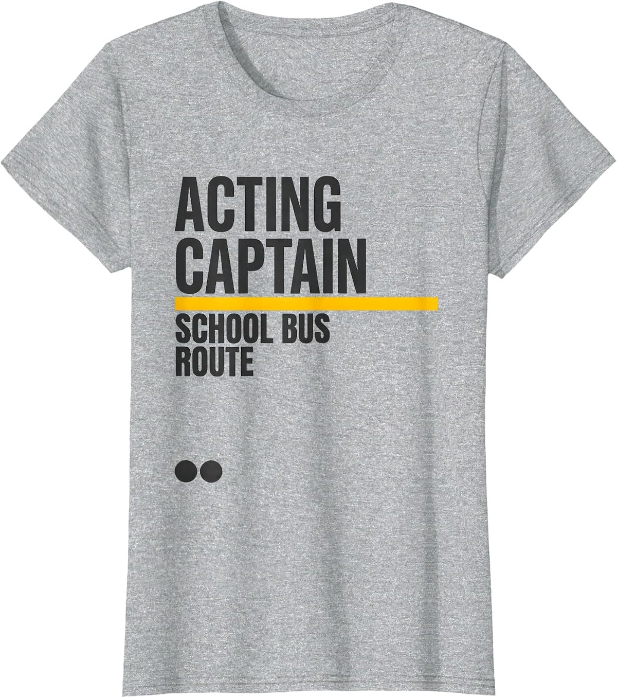 Acting Captain School Bus Route Funny Driver Costume T-Shirt - Heather Grey