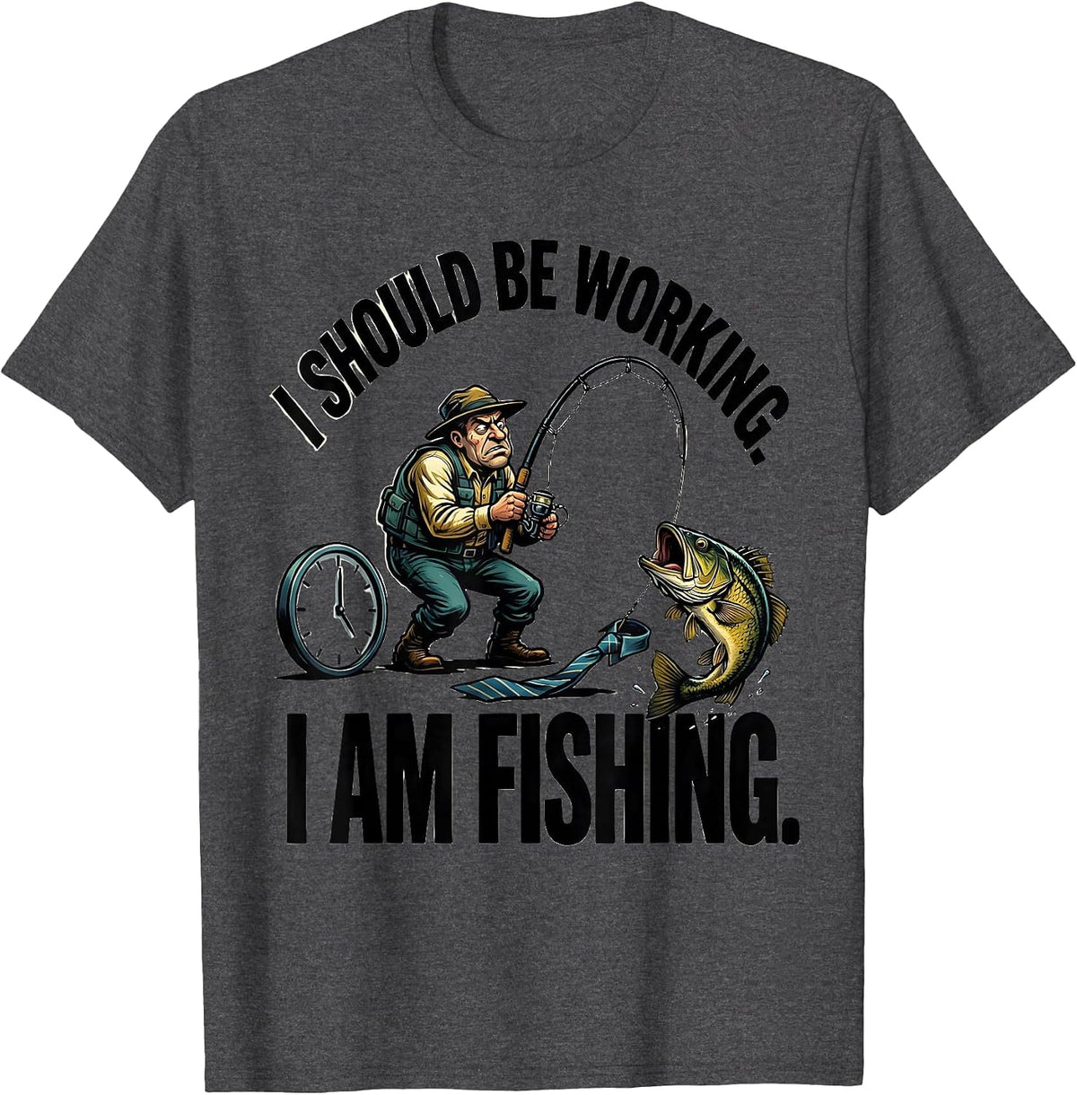 Men's I Should Be Working. I Am Fishing Funny Fisherman Humor T-Shirt - Dark Heather Grey