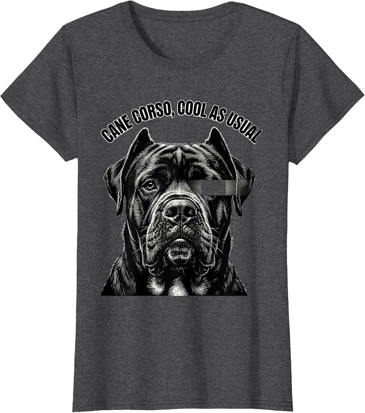 Women's Cane Corso Cool As Usual Funny Dog Breed Portrait T-Shirt - Dark Heather Grey