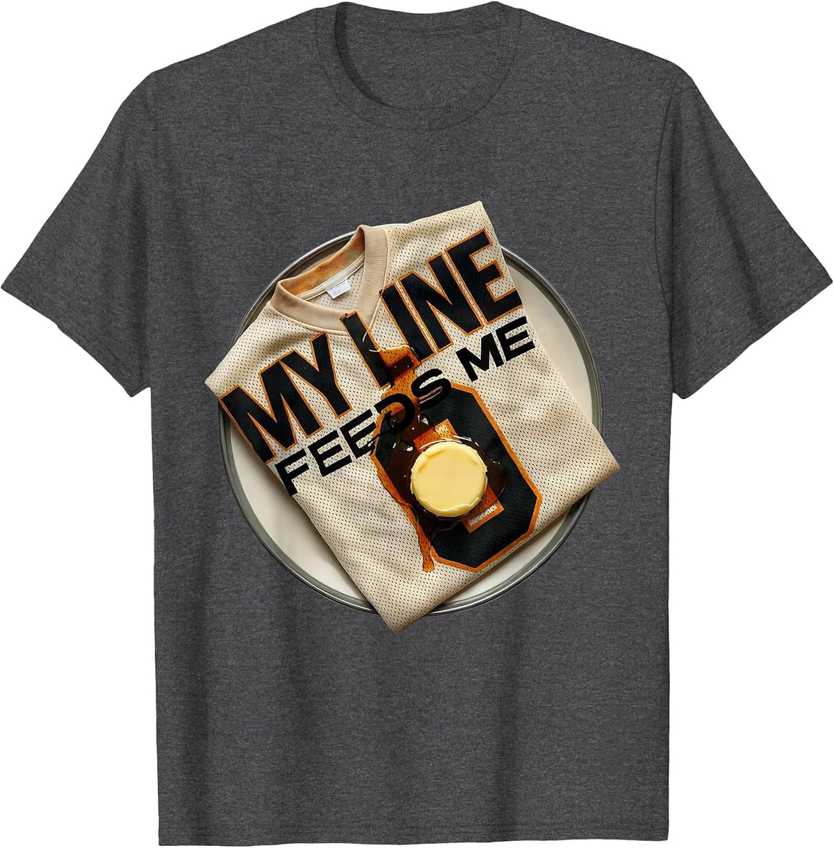 My Line Feeds Me Funny Football Offensive Lineman Pancake T-Shirt - Dark Heather Grey